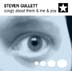 Steven Gullett - Songs About Them & Me & You CD