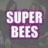 The Superbees